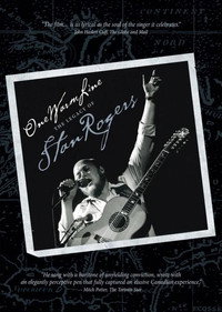 One Warm Line: The Legacy of Stan Rogers