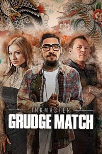 tv show poster Ink+Master%3A+Grudge+Match 2019