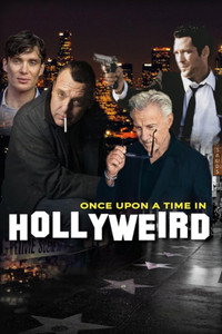 Once Upon a Time in Hollyweird (2024) poster