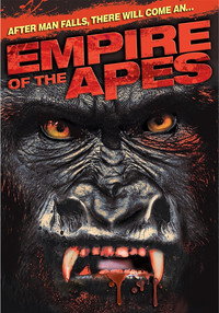 Постер фильма «Empire of the Apes (2013)» — (1 из 3)
