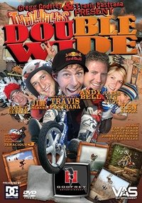 Thrillbillies Double Wide (2008)