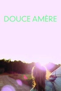 Douce Amère (2015)