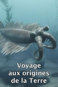 Poster de Voyage aux origines de la terre