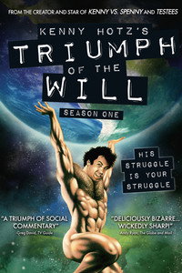 Постер сериала «Триумф воли Кенни Хотца (2011)» — (2 из 2)