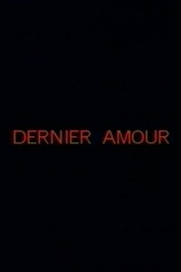 Dernier amour (1984)