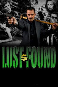 Постер фильма «Lust and Found (2015)» — (2 из 3)