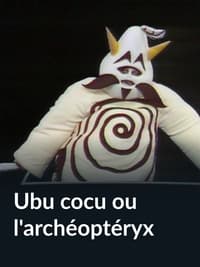 Ubu cocu ou l'archéoptéryx (1981)