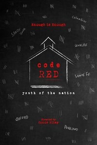 Poster de Code Red: Youth of the Nation