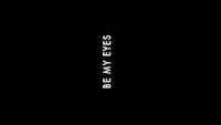 «Be My Eyes (2020)» — обои к фильму #1