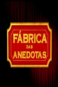 Fábrica de Anedotas - 2002