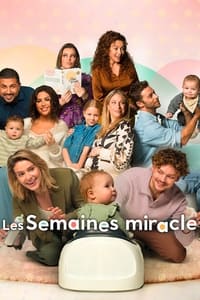 Les Semaines miracle (2023)