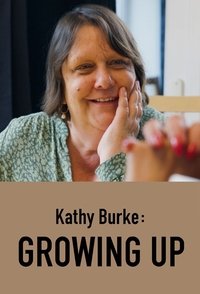 Kathy Burke: Growing Up (2023)