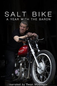 Salt Bike: A Year with the Baron