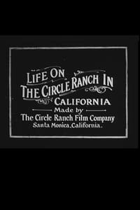 Life on the Circle Ranch in California