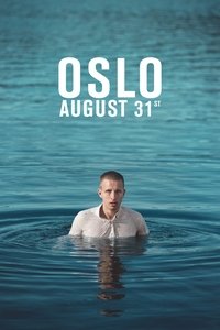 Oslo, August 31st Poster