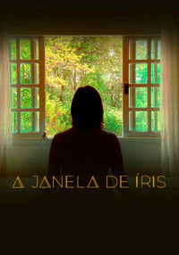 Imagem do Filme A Janela de Íris