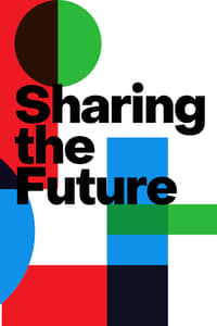 copertina serie tv Sharing+the+Future 2022