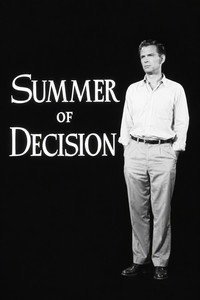 Summer of Decision