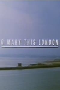 O Mary This London (1994)