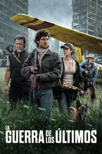 película La guerra de los últimos