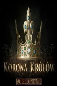 tv show poster The+Crown+of+the+Kings.+The+Jagiellons 2023