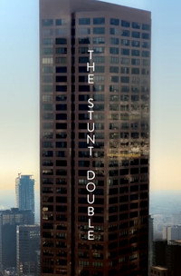 The Stunt Double - 2020 The Stunt Double - 2020