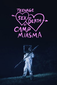 Постер фильма «Подростковый секс и смерть в лагере «Миазма» (2026)» — (12 из 175)