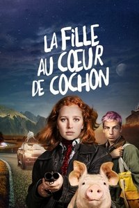 copertina serie tv La+Fille+au+c%C5%93ur+de+cochon 2022