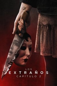 Poster de Los Extraños: Capítulo 2