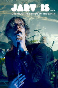 Poster de JARV IS... Beyond the Pale - Live From The Centre of The Earth