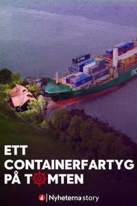 Ett containerfartyg på tomten
