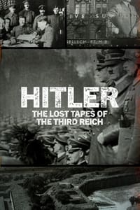 copertina serie tv Hitler%3A+The+Lost+Tapes+of+the+Third+Reich 2023