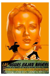 Постер фильма «Las aguas bajan negras (1948)» — (2 из 2)