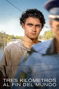 Poster de Trei kilometri până la capătul lumii