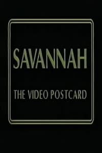 Savannah: The Video Postcard