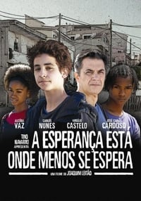 A Esperança Está Onde Menos Se Espera (2009)