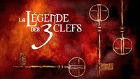 La Légende des 3 Clefs