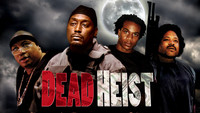 Dead Heist