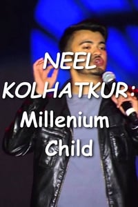 Neel Kolhatkur - Millennium Child (2017)