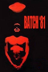 Постер фильма «Batch '81 (1982)» — (8 из 14)