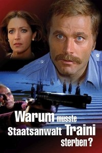 Movieposter Warum musste Staatsanwalt Traini sterben?