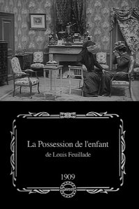 Possession de l'enfant (1909)