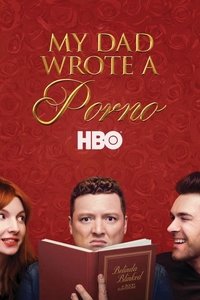 Watch My Dad Wrote a Porno 123Movies