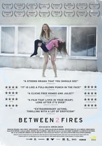 Between 2 Fires (2010)