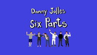 «Danny Jolles: Six Parts (2021)» — обои к фильму #1