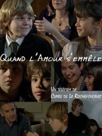 Quand l'amour s'emmêle (2011)