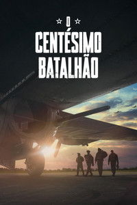 Imagem do Filme O Centésimo Batalhão