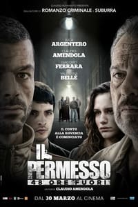 Il permesso: 48 ore fuori (2017)