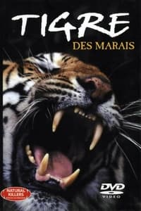 Tigre des marais (2001)