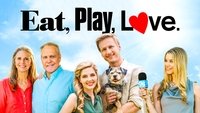 Eat, Play, Love